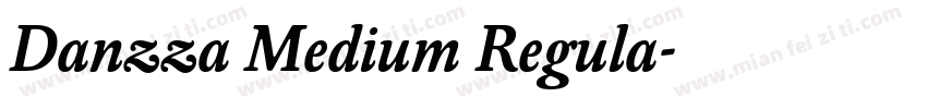 Danzza Medium Regula字体转换